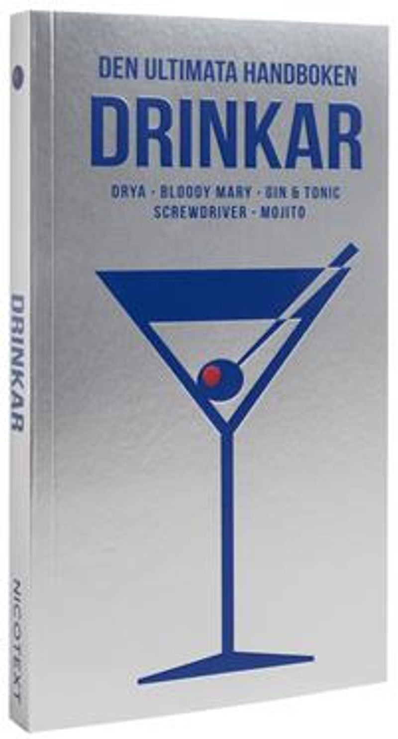 Den ultimata handboken : drinkar
