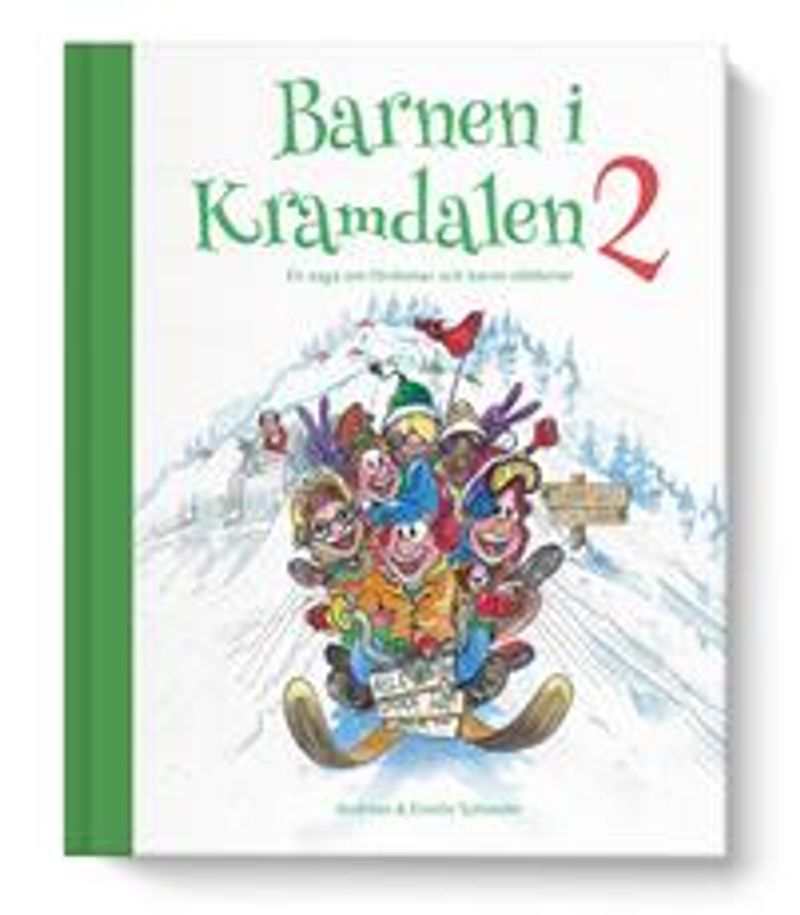 Barnen i Kramdalen 2. En saga om fördomar och barns olikheter