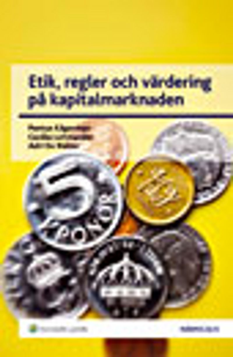 Etik, regler och värdering på kapitalmarknaden