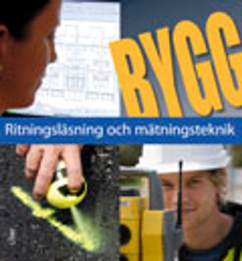 Bygg Ritningsläsning och mätningsteknik