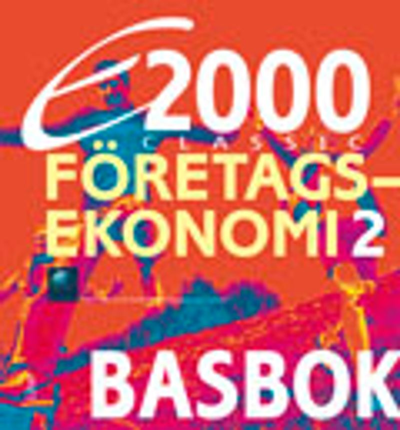 E2000 Classic Företagsekonomi 2 Basbok
