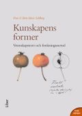 Kunskapens former : vetenskapsteori och forskningsmetod