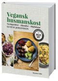 Vegansk husmanskost : vardagsrätter, klassiker, högtidsmat