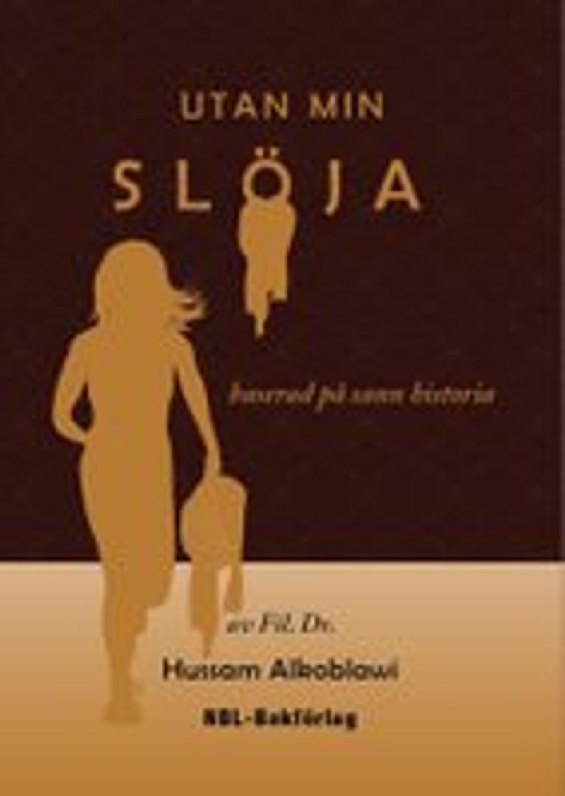 Utan min slöja