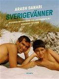 Sverigevänner : historien om hur pappa och jag försökte bli svenskast på Tjörn