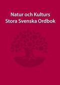 Natur och Kulturs stora svenska ordbok