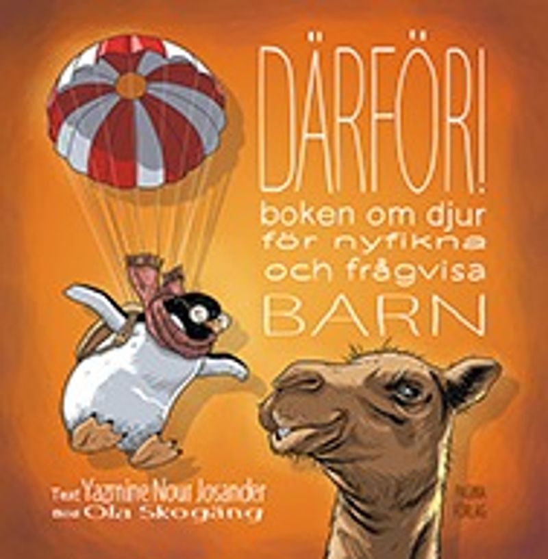 Därför! : boken om djur för nyfikna och frågvisa barn