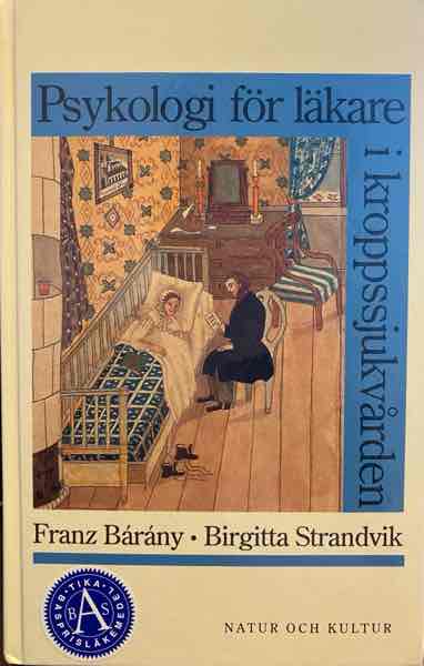 Barany Strandvik/Psyk f läkare i kroppssjukv