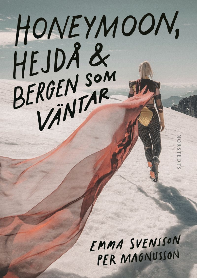 Honeymoon, hejdå &amp; bergen som väntar