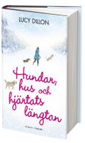 Hundar, hus och hjärtats längtan