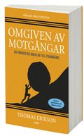 Omgiven av motgångar