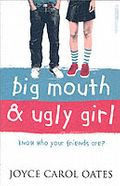 Big Mouth and Ugly Girl