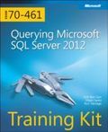 Training Kit (Exam 70-461): Querying Microsoft SQL Server 2012