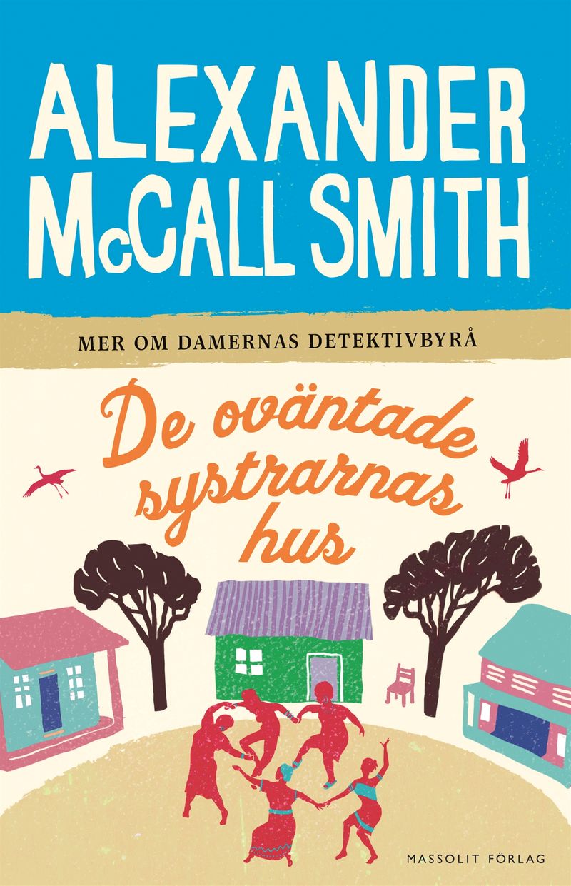 De oväntade systrarnas hus