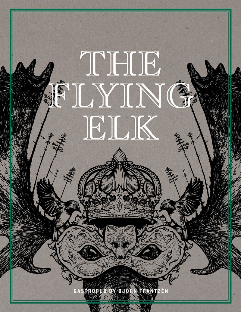 The Flying Elk : gastropub by Björn Frantzén