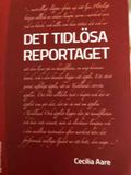 Det tidlösa reportaget
