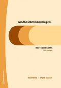 Medbestämmandelagen : med kommentar