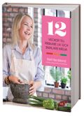 12 veckor till friskare liv och smalare midja