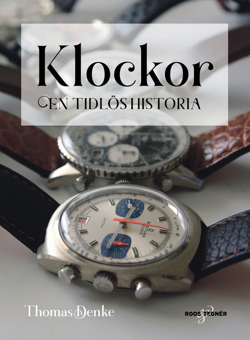 Klockor : en tidlös historia