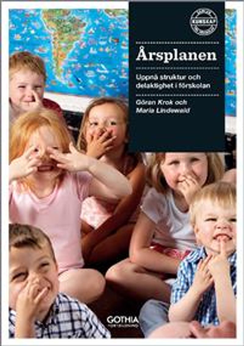 Årsplanen : uppnå struktur och delaktighet i förskolan