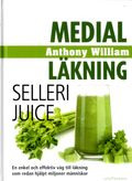 Medial läkning : sellerijuice