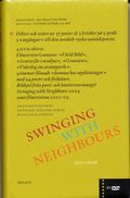 Swinging with neighbours : [dikter och essäer av 37 poeter &amp; 3 kritiker på 5 språk : 5 "ingångar" till den nordisk-ryska samtidspoesin : 2001-2006]