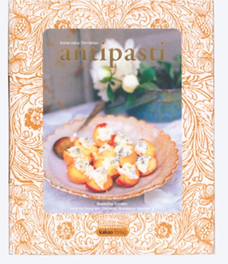 Antipasti : italienska förrätter