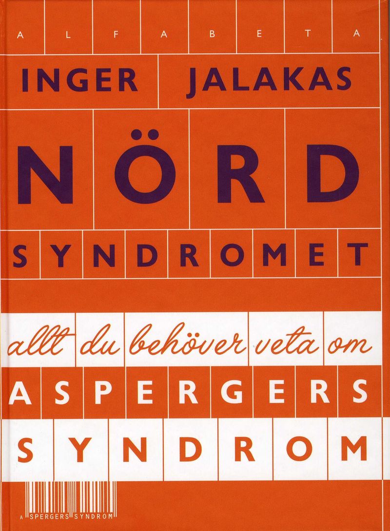 Nördsyndromet : allt du behöver veta om Aspergers syndrom