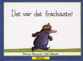 Det var det fräckaste!